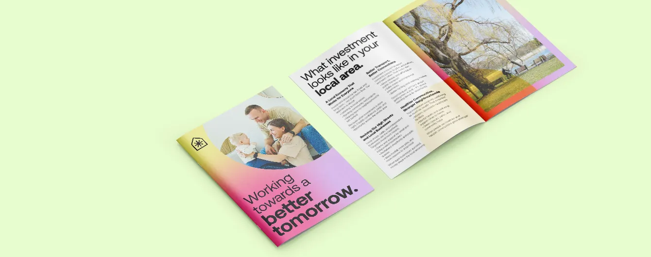 An open political campaign booklet and its front cover, featuring the slogan "Working towards a better tomorrow," photos of a family and a park, and text regarding local investment, set against a pale green background.