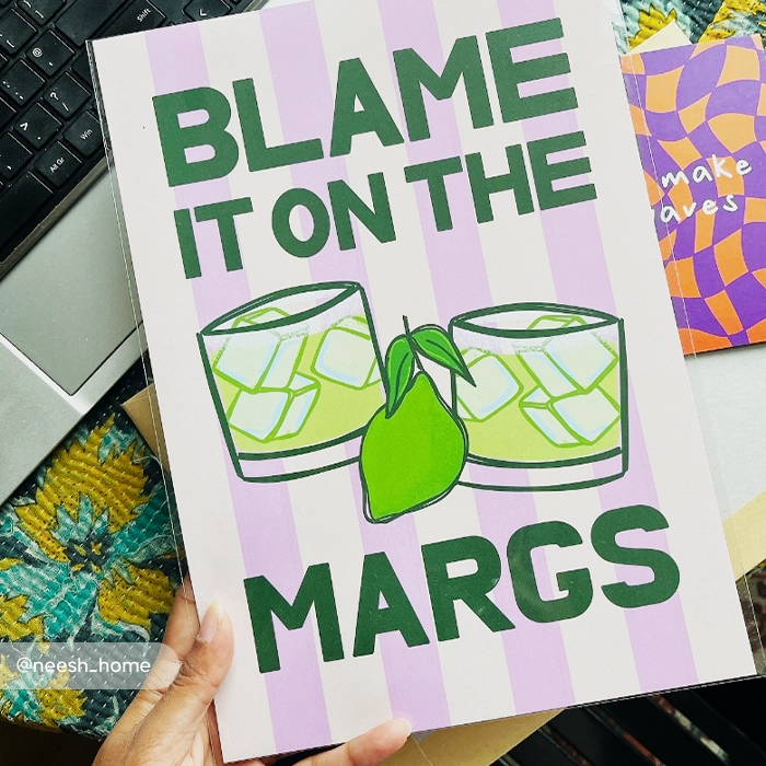 "Blame It On The Margs" creative Art Poster