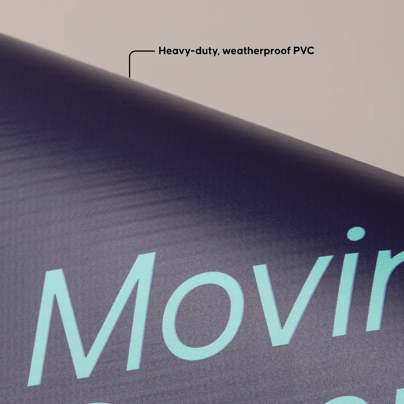 Close-up of PVC Banner heavy-duty, weatherproof material.