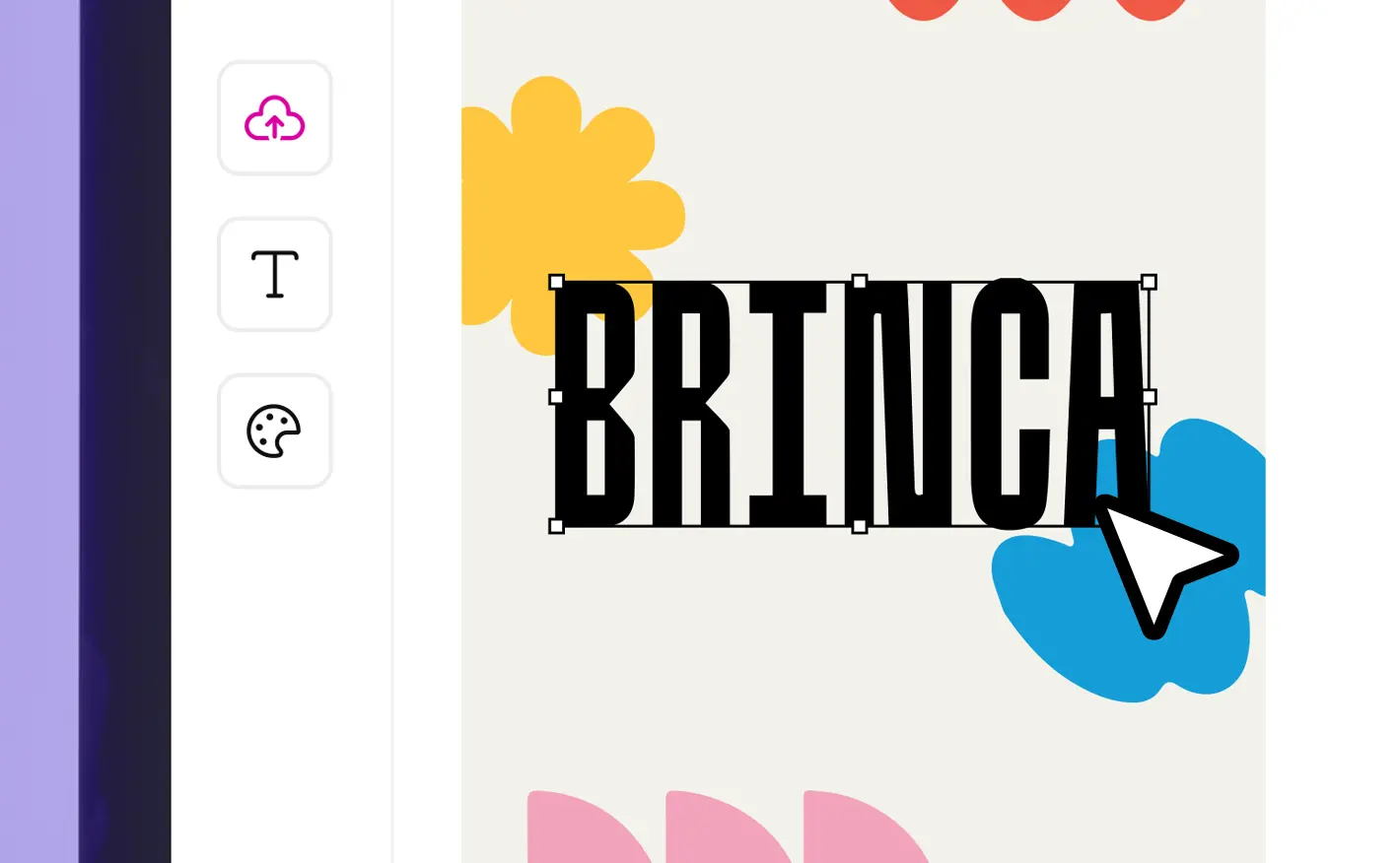 A design tool interface showing a cursor selecting and editing a text box that reads "BRINCA".